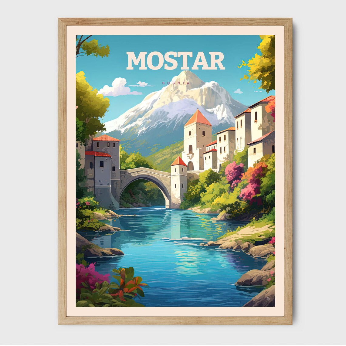 Mostar Bosnia Stari Most Old Bridge River Old Town Travel Poster