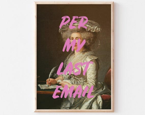 Per My Last Email Typography Art Print
