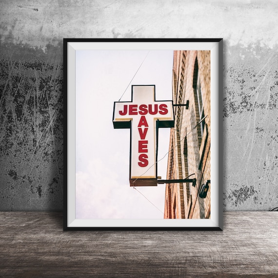 Jesus Saves Cross Shaped Sign on Brick Building Photography Poster