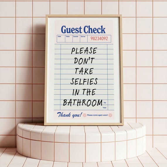 No Selfies In The Bathroom Print Quirky Decor Fun Toilet Cute Guest Check Prints