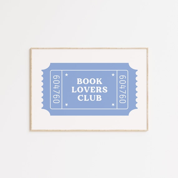 Book Lovers Club Print Lover Ticket Trendy Reader Wall Bookish Horizontal Poster Blue Cute Library Decor