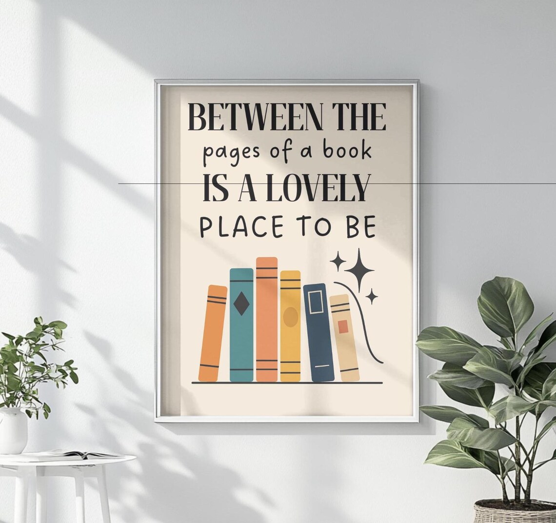 Between The Pages Book Quote, Reading Decor