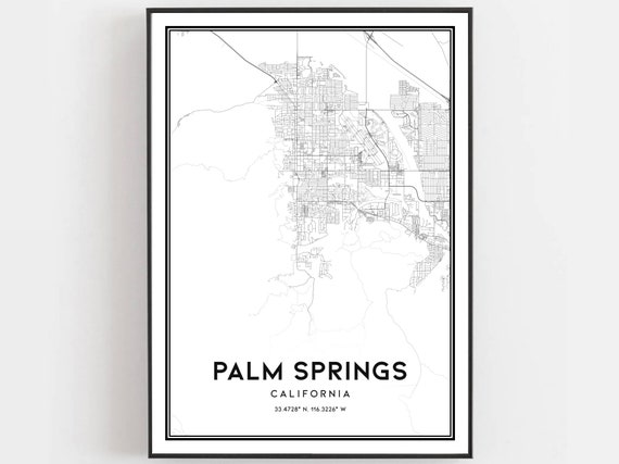Palm Springs Map Print Poster Wall Art Ca City Street Decor Road Gift B1443v4
