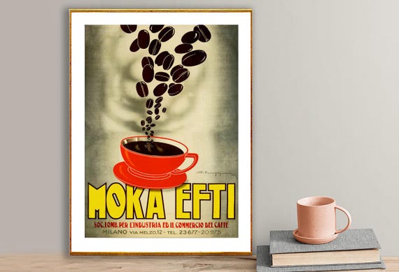 Moka Efti Milano Vintage Fooddrink Poster Retro Coffee Poster Gift Idea Wall Decor