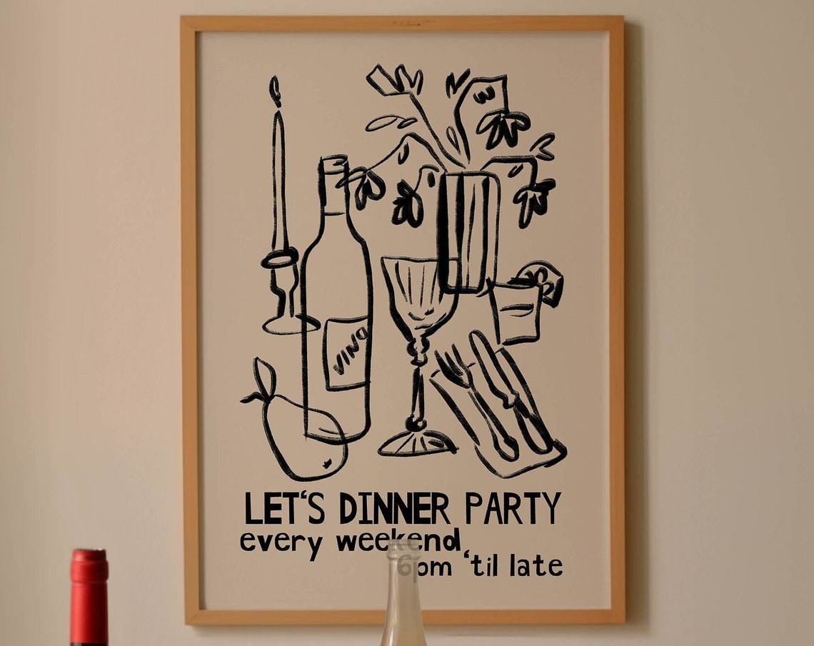 Let's Dinner Party Every Weekend Wine Line Art Kitchen Poster