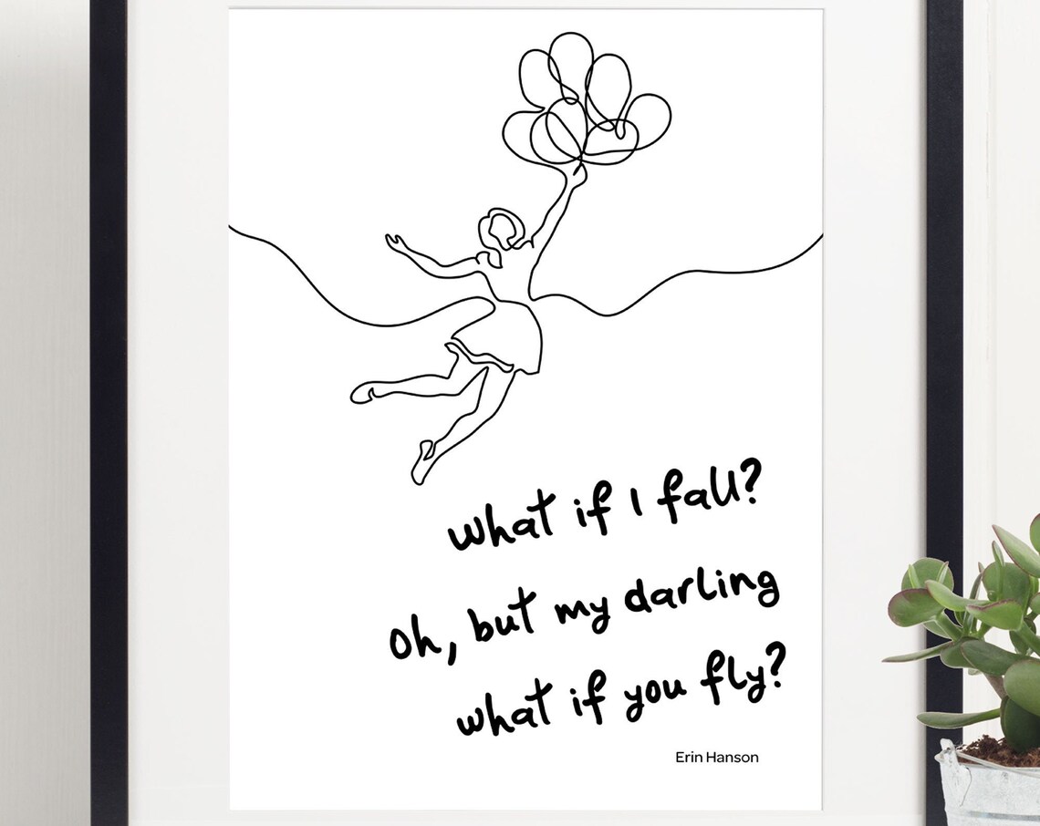 What If I Fall? Erin Hanson Quote Art Print