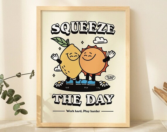 Squeeze The Day Retro Positivity Quote Art Print
