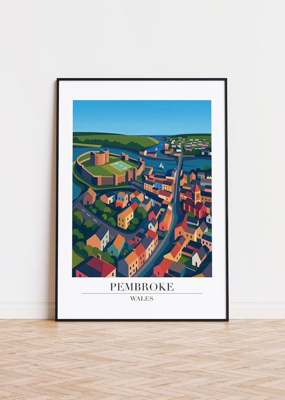 Pembroke Wales Aerial Castle Poster Harbor Town Birdseye Travel Art