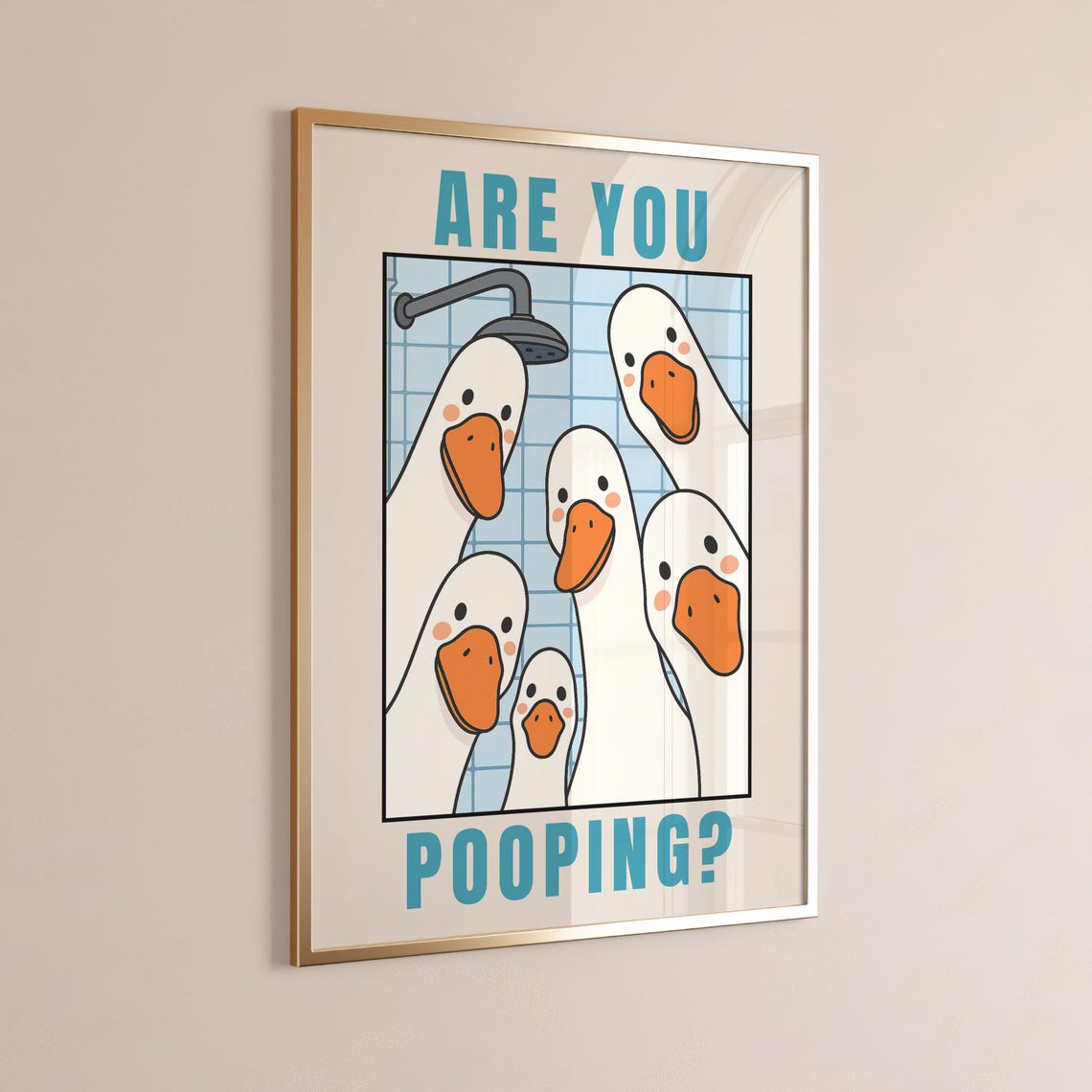 Funny Are You Pooping Goose Bathroom Poster for Toilet Humor Wall