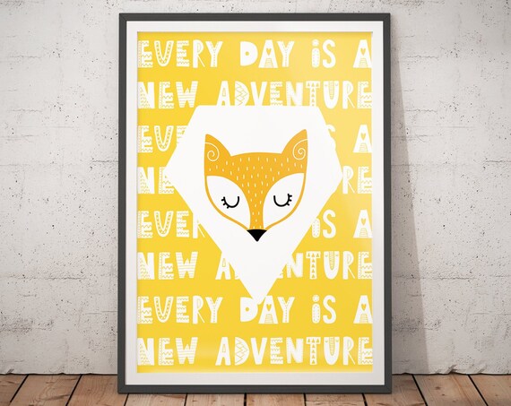 Every Day Is A New Adventure Fox Poster Yellow Kids Room Motivational Art