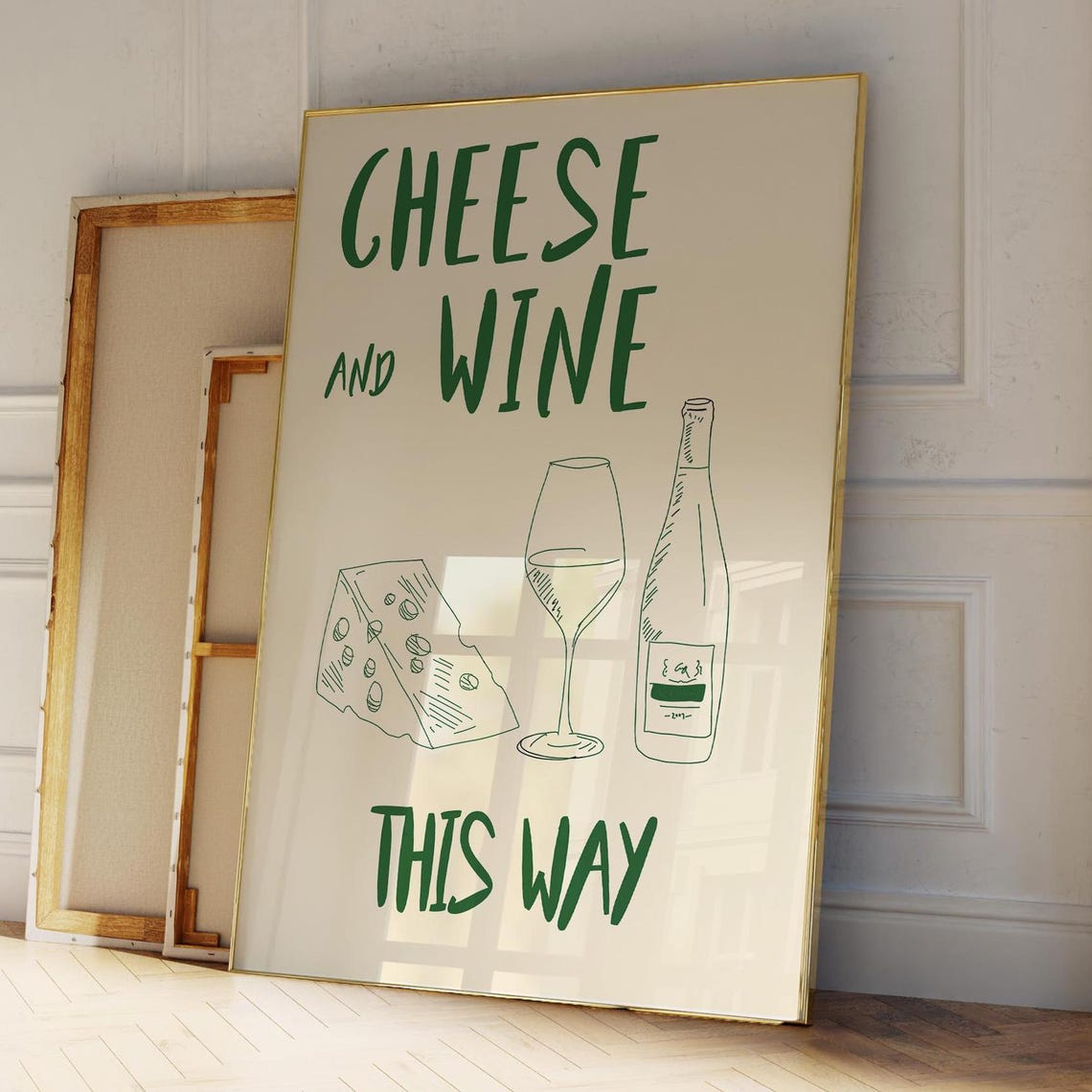 Cheese and Wine This Way Hand Lettered Green Kitchen Art Poster
