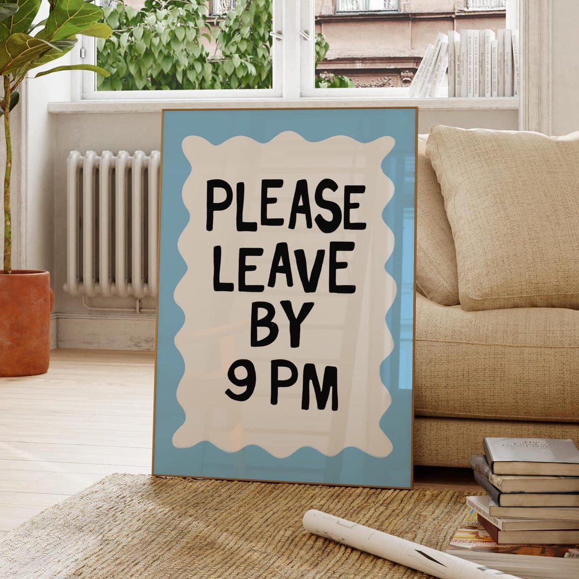 Please Leave By 9 PM Funny House Rule Quote Poster Wall Decor