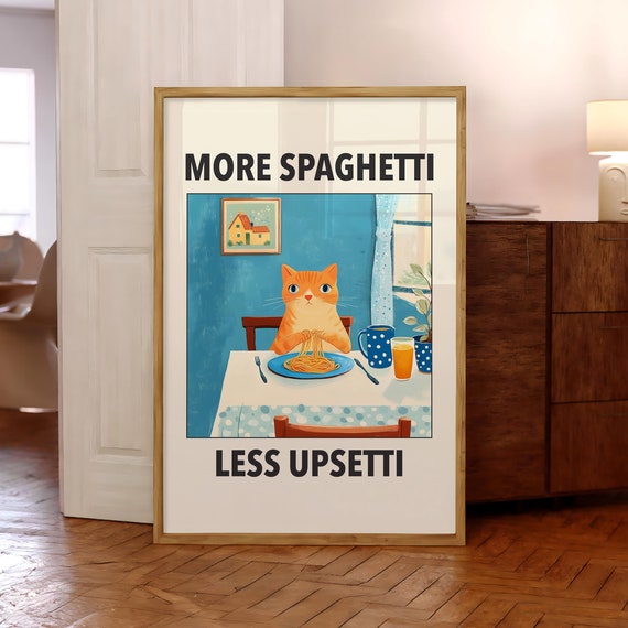 More Spaghetti Less Upsetti Cat Poster Italian Kitchen Print Pasta Retro Diner Funny Black Wall Art Optional Frame