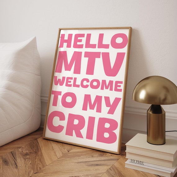 Welcome To My Crib Poster Pink Preppy Wall Art Trendy Typography Print Funny Home Quote Hello Mtv Prints Digital File