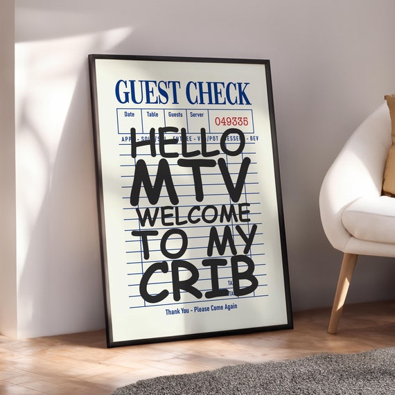 Welcome To My Crib Poster Positive Wall Art Vintage Hello Mtv Prints Retro Guest Check Print Digital File