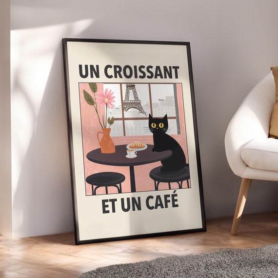 French Cafe Black Cat Print Kitchen Wall Art More Espresso Coffee And Croissant Poster Un Digital File