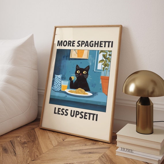 More Spaghetti Less Upsetti Cat Poster Pasta Print Funny Black Wall Art Retro Diner Italian Kitchen Digital File