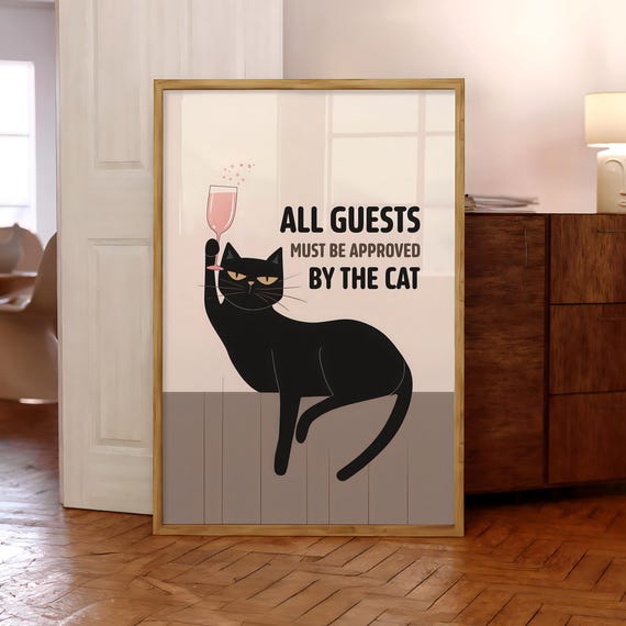 All Guests Must Be Approved By The Cat Print Lover Gift Poster Trendy Black Wall Art Funny Optional Frame