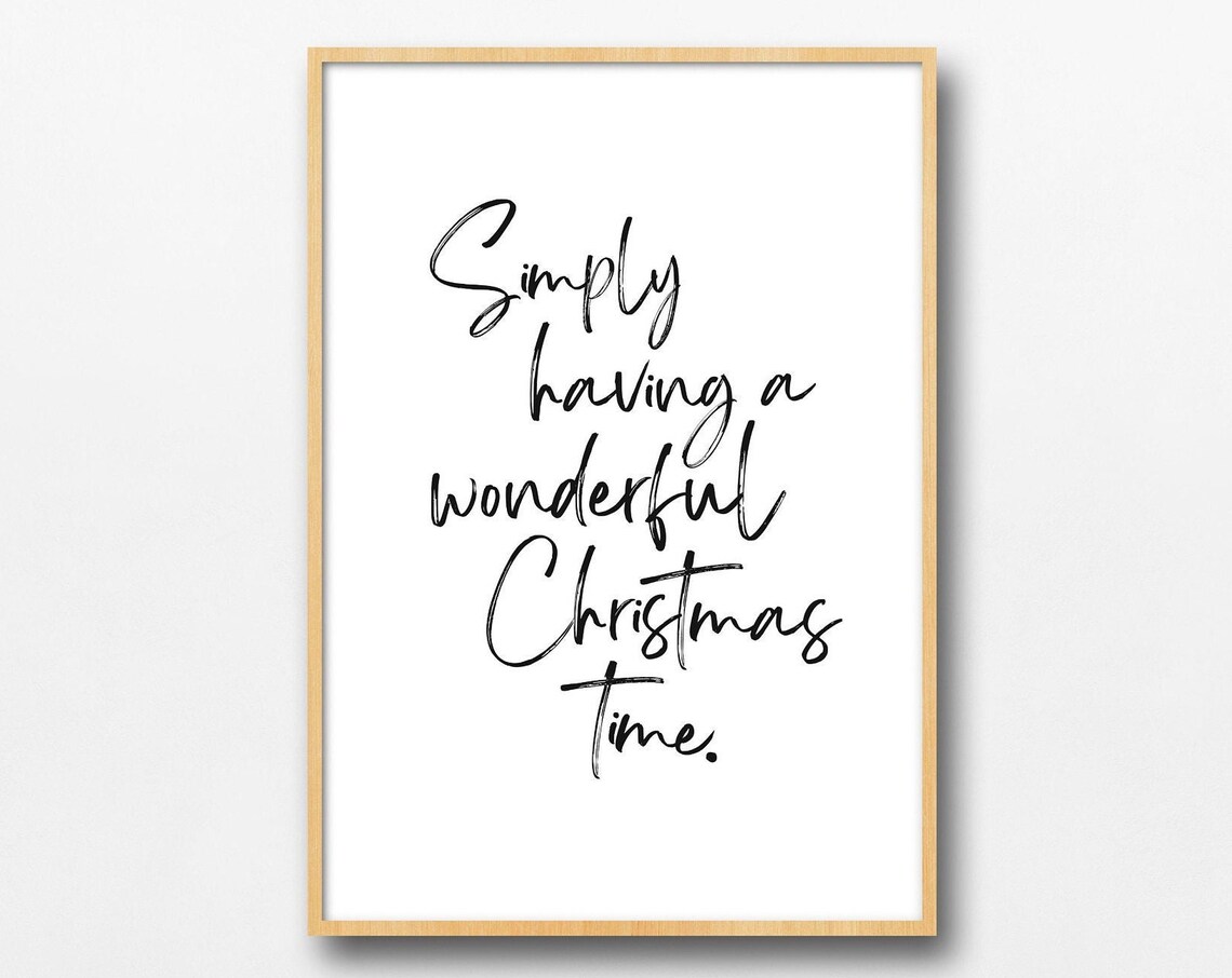 Simply Having a Wonderful Christmas Time Quote, Minimal
