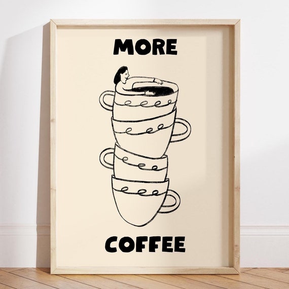 More Coffee Poster Good Morning Coffee Poster Gifts For Couples Coffee Lover Coffee Station Wall Art Kitchen Wall Art File