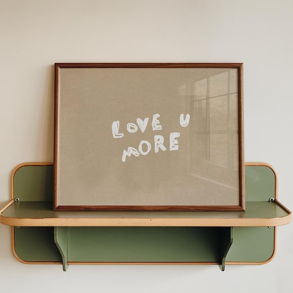 Love U More Horizontal Poster Print