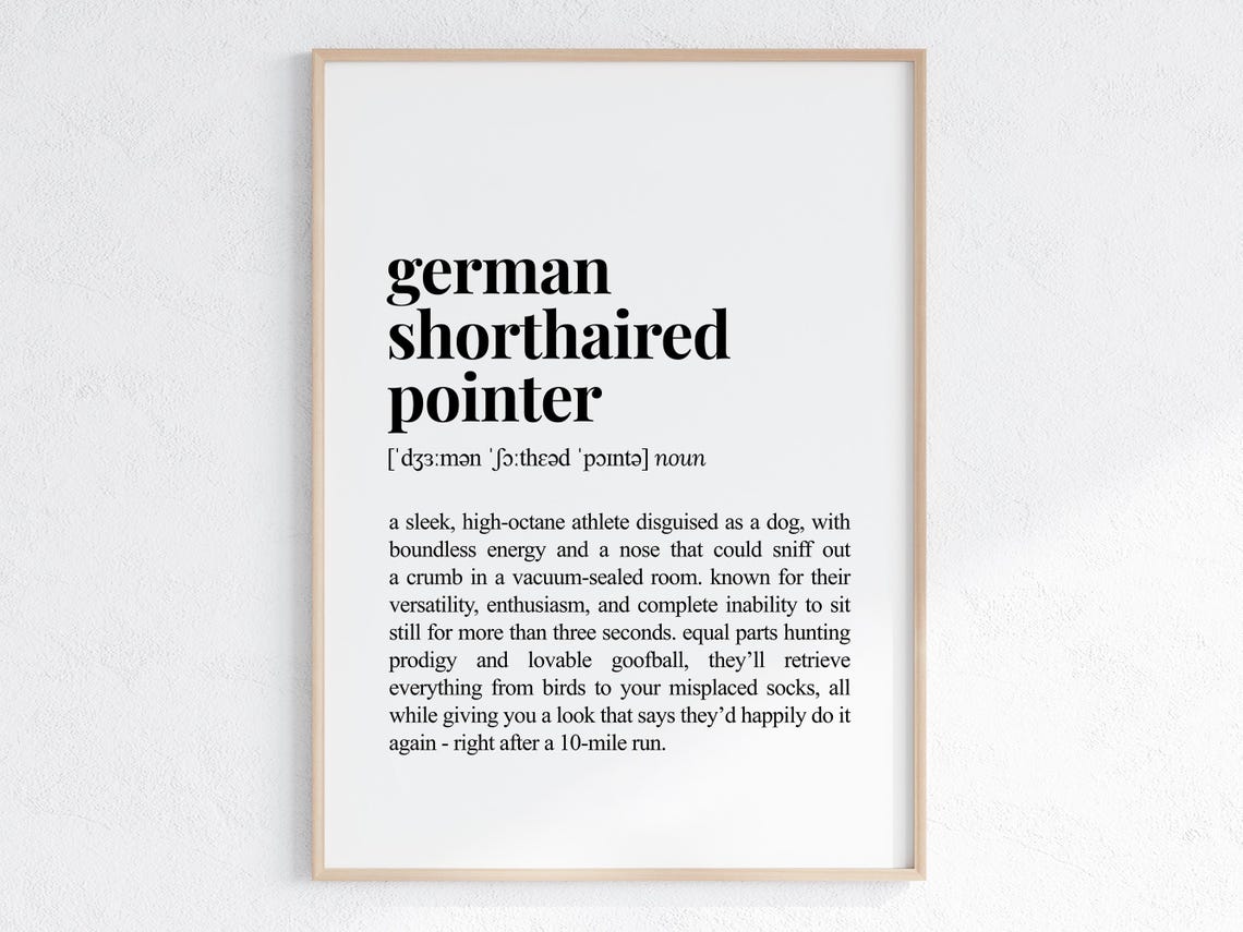German Shorthaired Pointer Funny Definition Typography Poster Gift