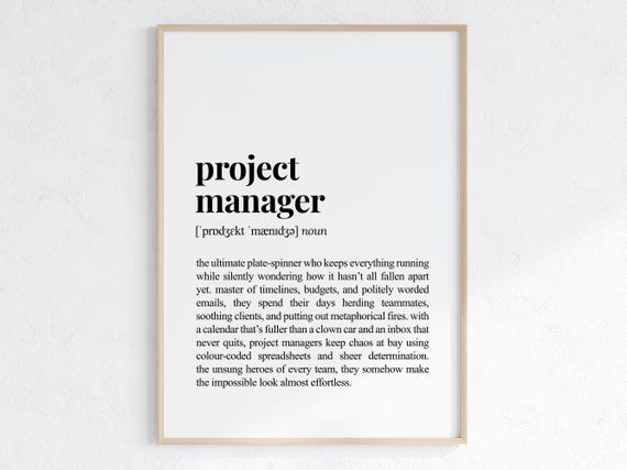 Project Manager Funny Definition Print Coworker Gift Sarcastic Dictionary Poster New Job Office Decor