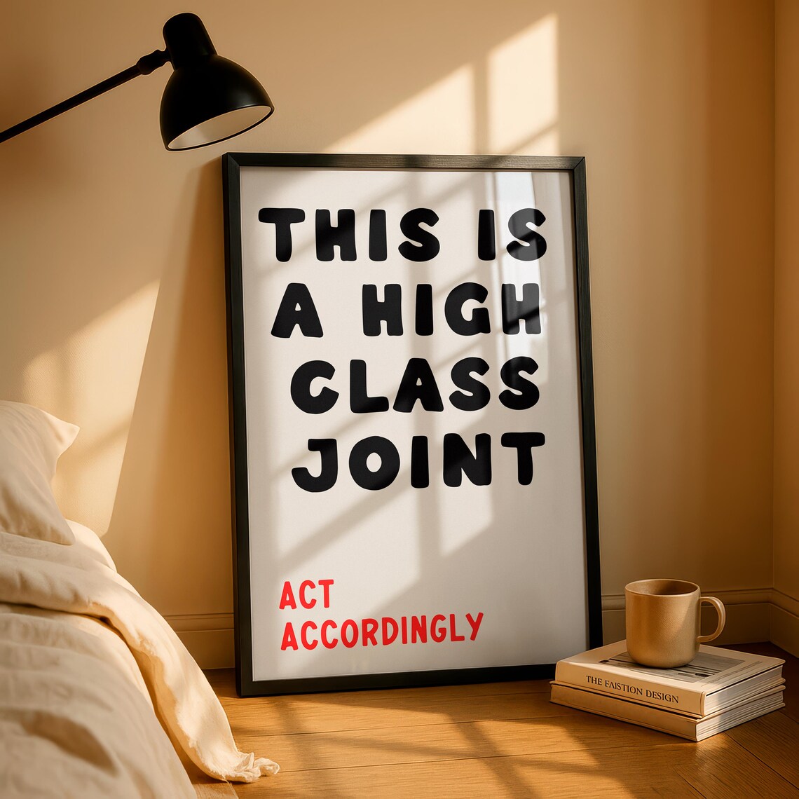 This Is A High Class Joint Funny Bathroom Poster