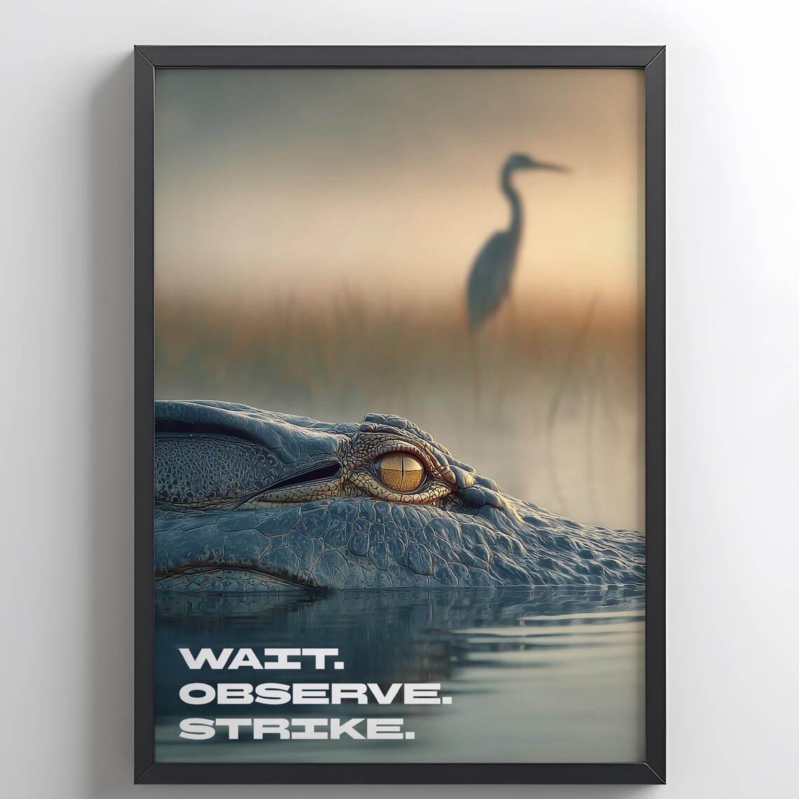Wait Observe Strike Masculine Office Decor Motivational Poster Patience Wall Art Crocodile Print Mindset Artwork
