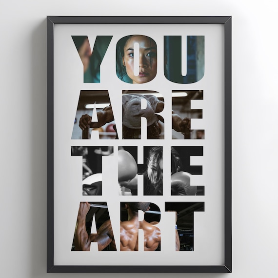 You Are The Art Gym Photo Collage Typography Fitness Motivation Poster