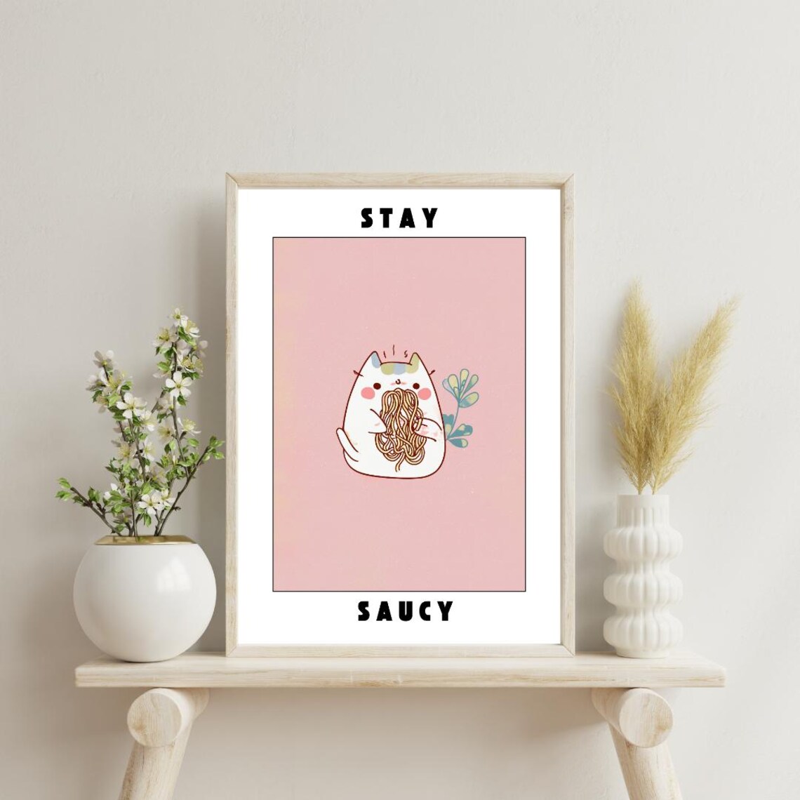 Stay Saucy Funny Cat Eating Ramen Noodles Pink Kawaii Cartoon Art Poster