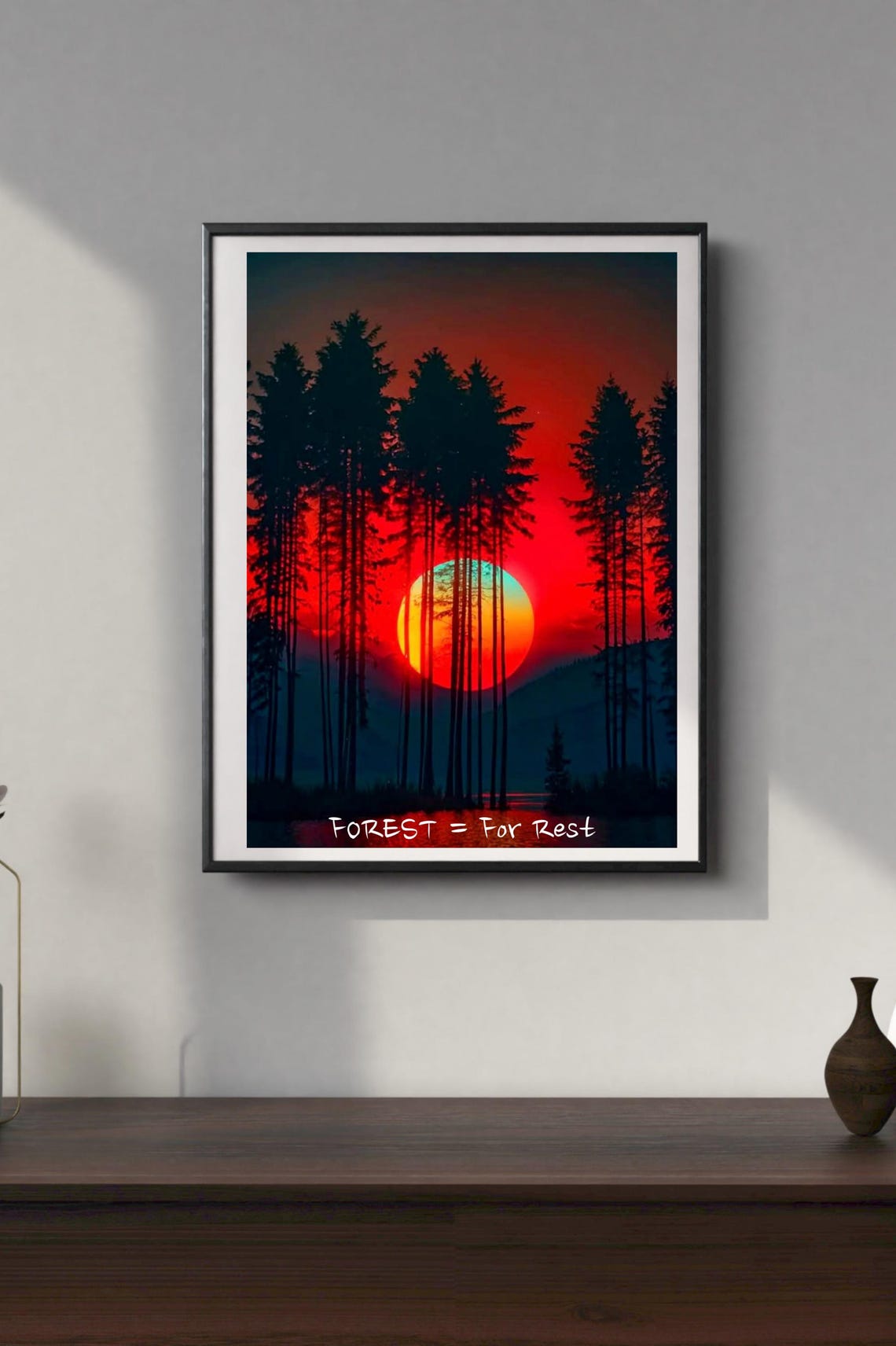 Forest Sunset Pine Silhouette For Rest Wordplay Nature Quote Poster