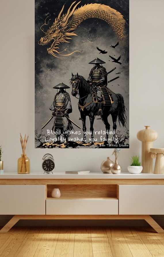 Golden Dragon and Samurai Loyalty Makes You Family Quote Poster