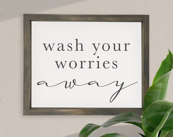 Wash Your Worries Away Bathroom Humor Art Print