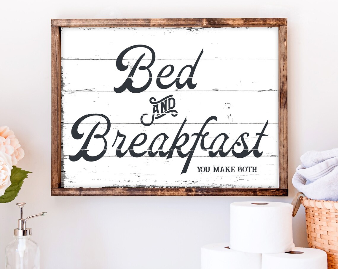 Bed And Breakfast You Make Both, Funny Kitchen Decor