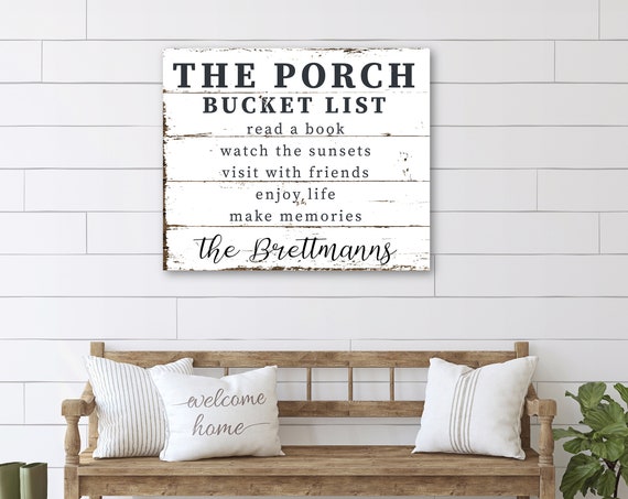 The Porch Bucket List Brettmanns Farmhouse Porch Decor Sign Poster