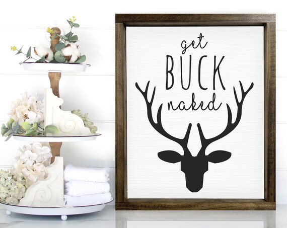 Get Buck Naked Funny Bathroom Humor Art Print