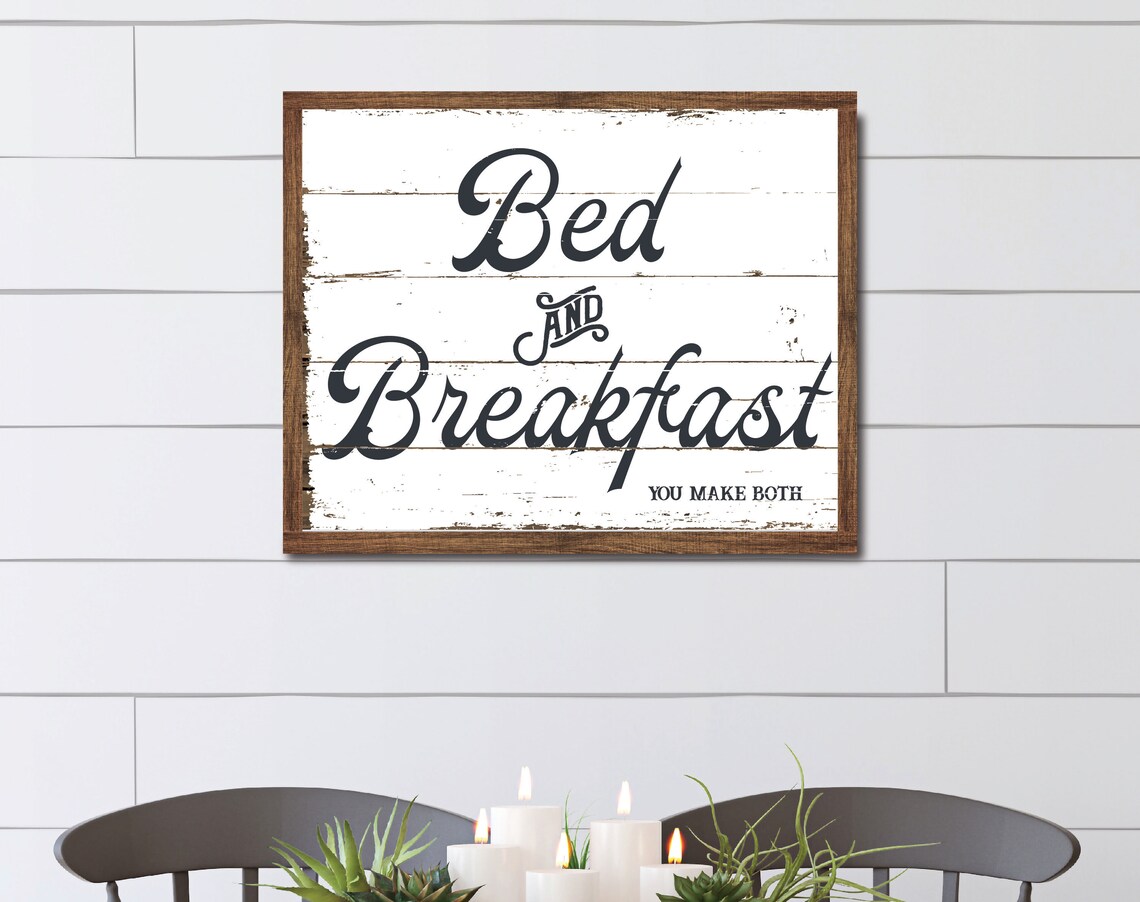 Bed And Breakfast You Make Both, Funny Kitchen Decor - Image 3