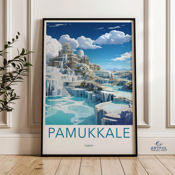 Pamukkale Wall Art Historic Turkish Landscape Architectural Wonders Home Decor Natural Beauty Print Cultural Landmarks Poster Travel