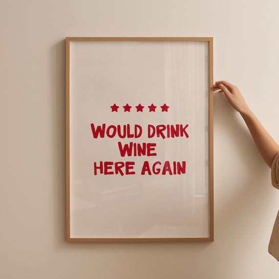 Would Drink Wine Here Again Five Red Stars Funny Kitchen Poster