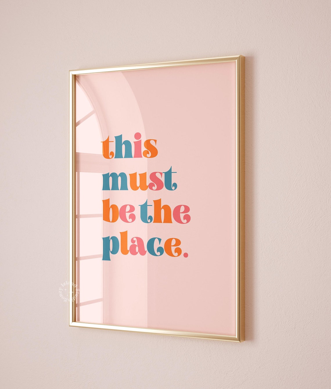 This Must Be the Place Retro Lettering Typography Quote Poster