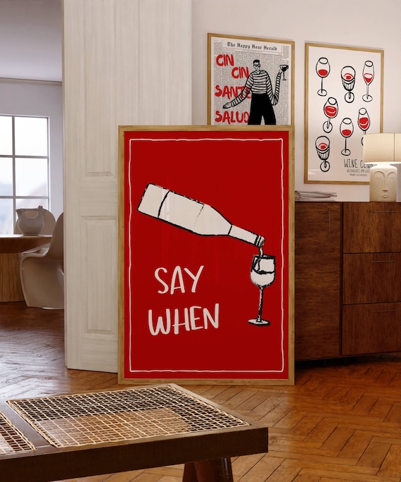Say When Red Wine Bottle Pouring Vintage Style Bar Cart Poster