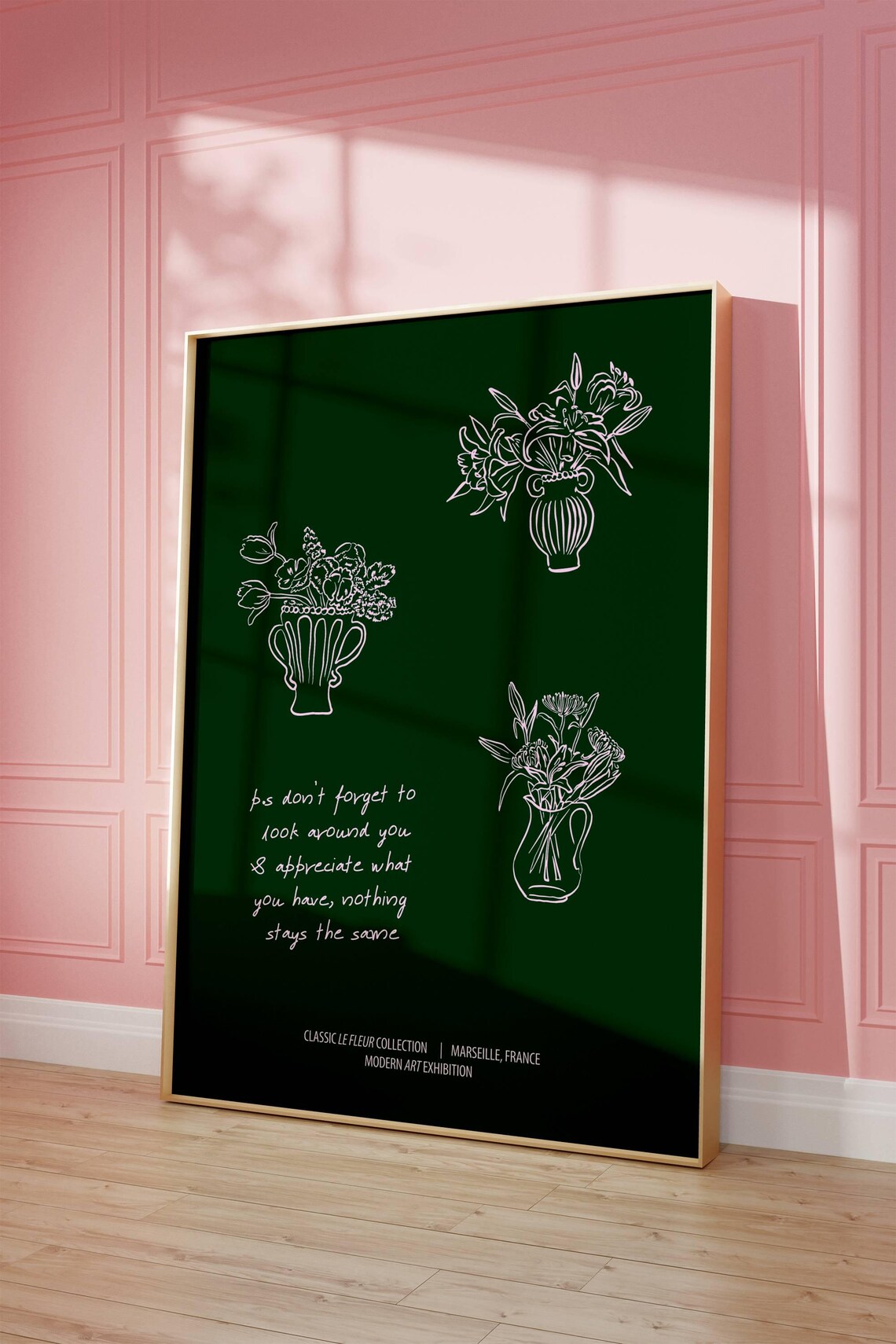 Appreciate What You Have White Floral Dark Green Quote Poster