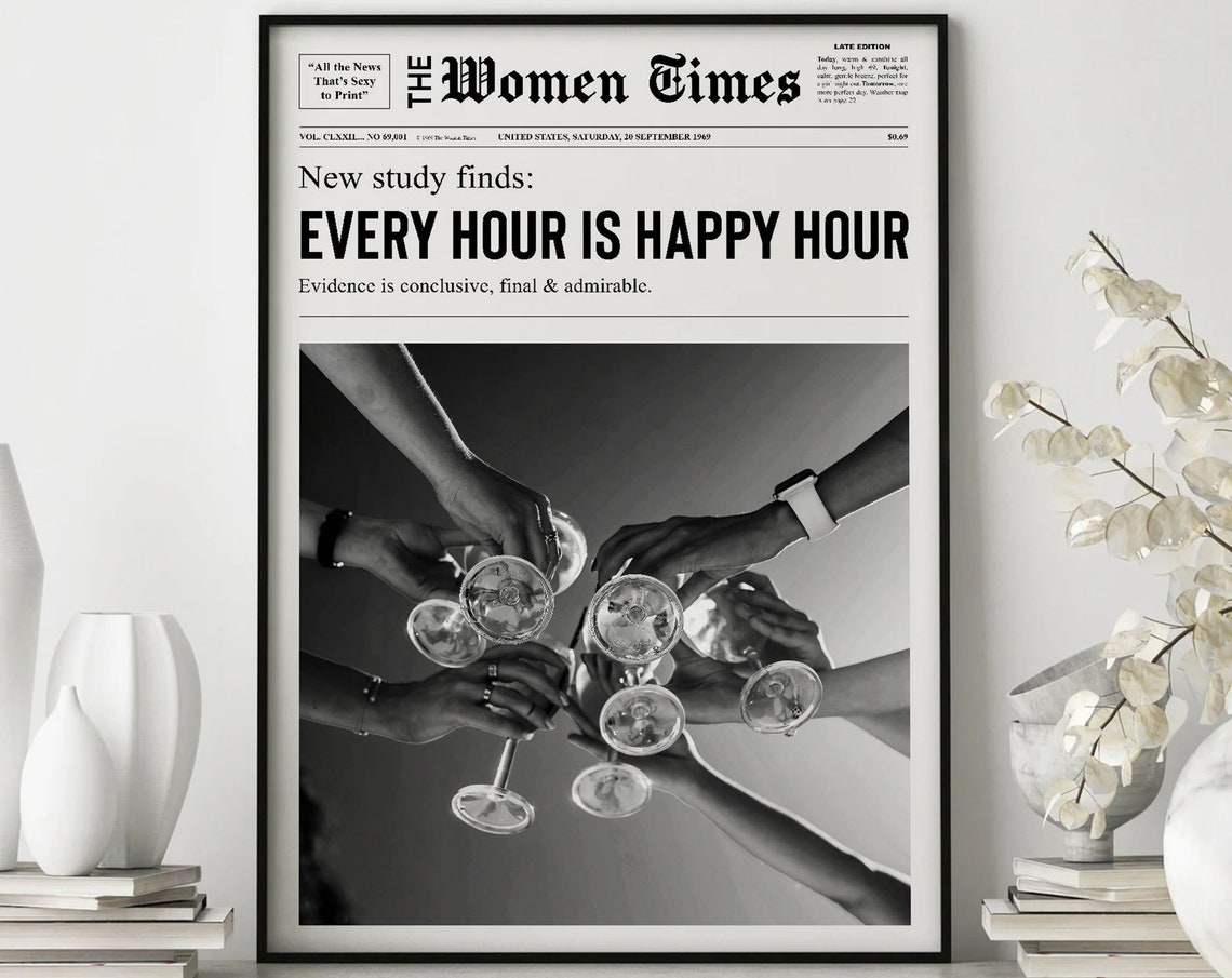 Every Hour Is Happy Hour Newspaper Cheers Toast Funny Poster