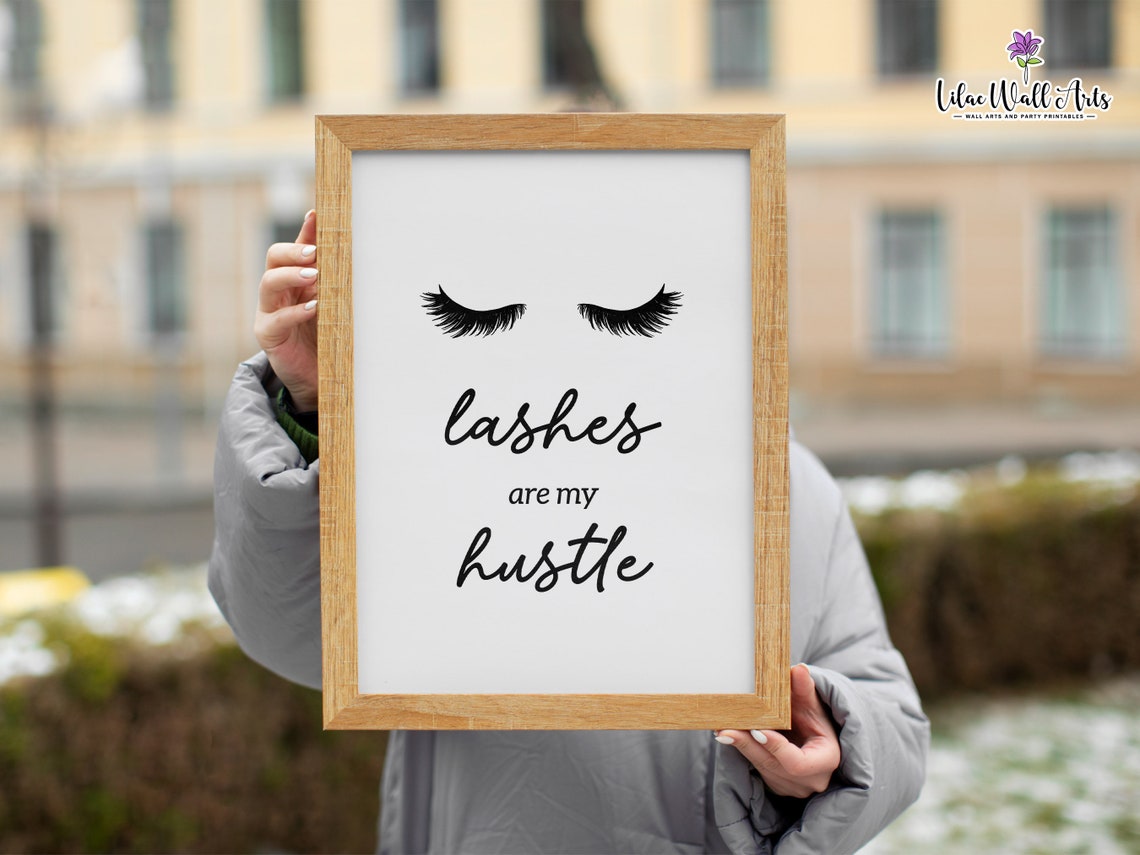 Lashes Are My Hustle Minimalist Eyelash Quote Beauty Salon Art Poster - Image 2
