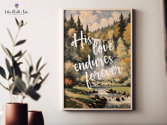 His Love Endures Forever Psalm 136 Waterfall Landscape Scripture Poster