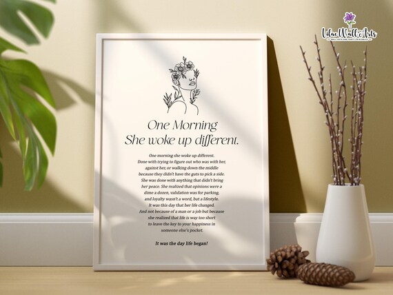 One Morning She Woke Up Different Empowering Woman Quote Art Poster