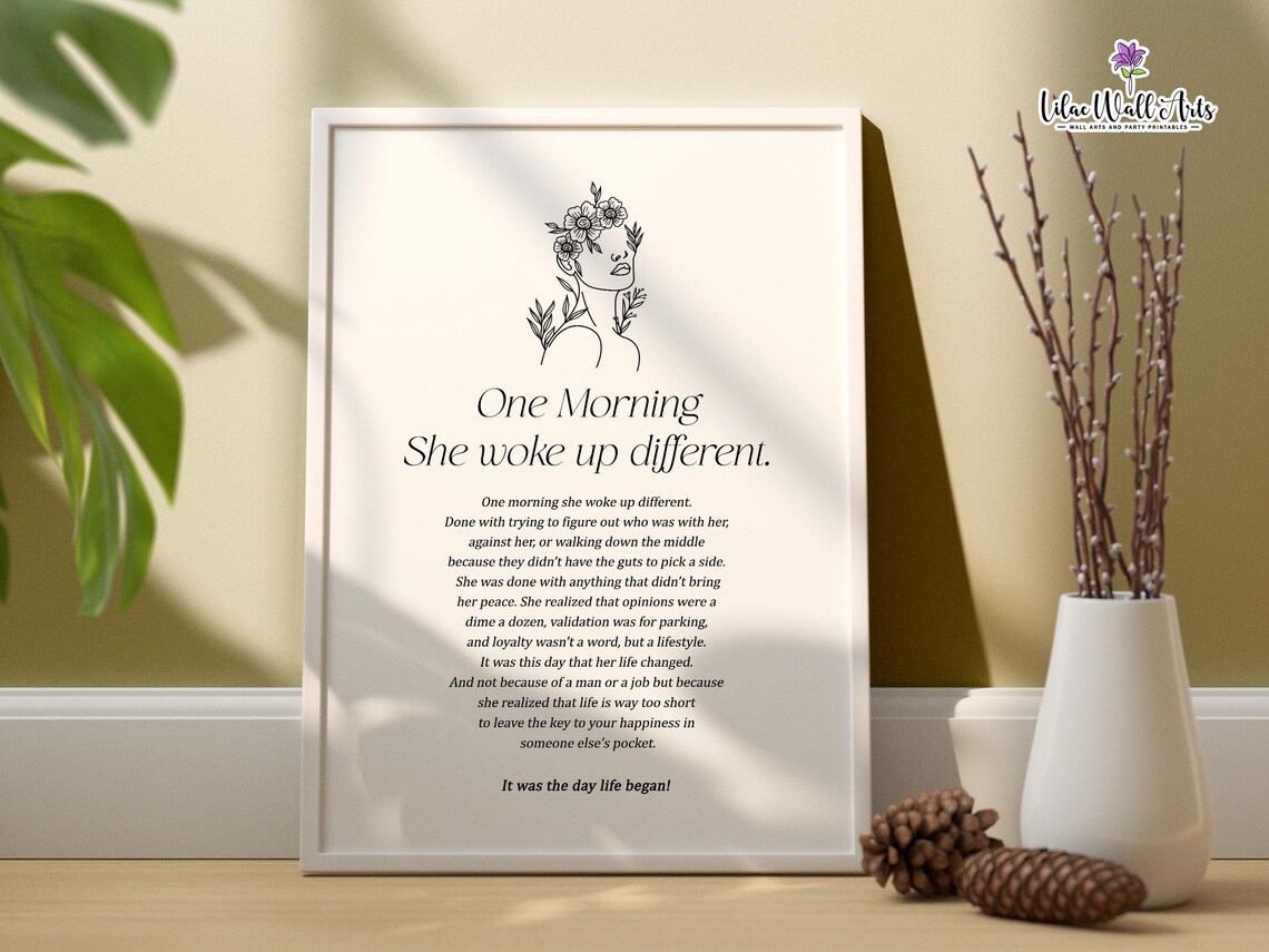 One Morning She Woke Up Different Empowering Woman Quote Art Poster