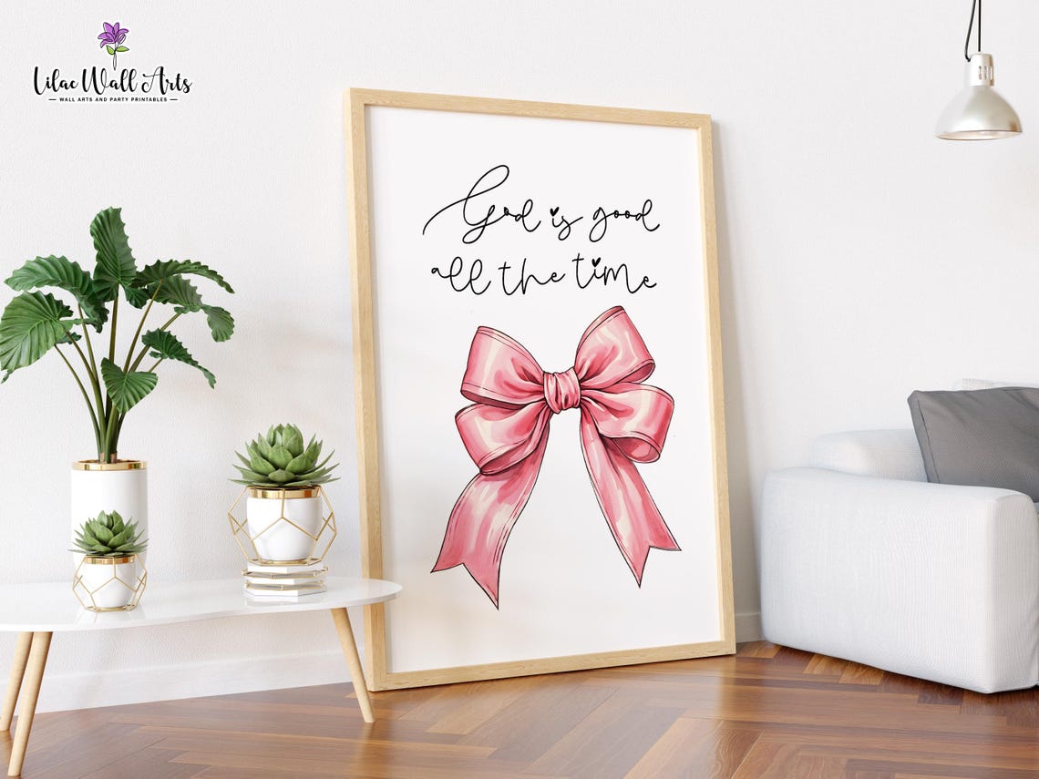 God Is Good All The Time Pink Bow Script Coquette Faith Poster - Image 3