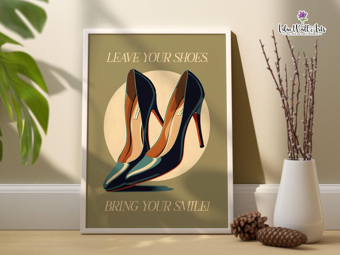 Leave Your Shoes Bring Your Smile Heels Entryway Sign Poster - Image 2